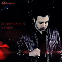 Tardid · Alireza Bolouri