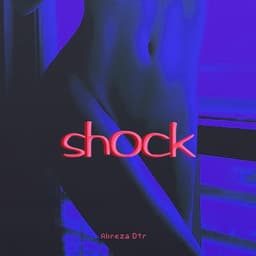 Shock · Alireza DTR