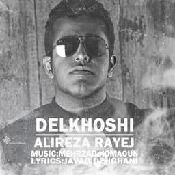 Delkhoshi · Alireza Rayej