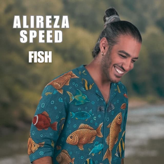 Fish · Alireza Speed