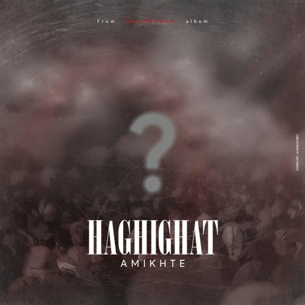 Haghighat · Amikhte