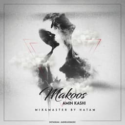 Makoos · Amin Kashi