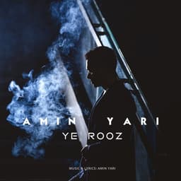 Ye Rooz · Amin Yari