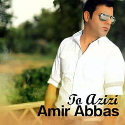 To Azizi · Amir Abbas