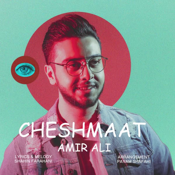 Cheshmaat · Amir Ali