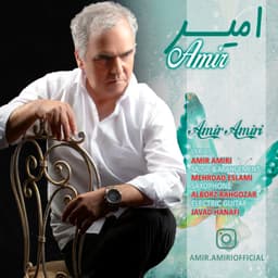 Amir · Amir Amiri