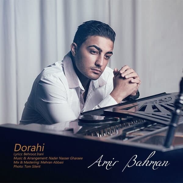 Dorahi · Amir Bahman