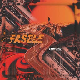 Fasele · Amir Ech