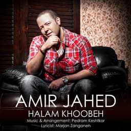 Halam Khoobeh · Amir Jahed