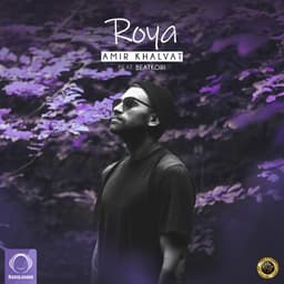 Roya · Amir Khalvat