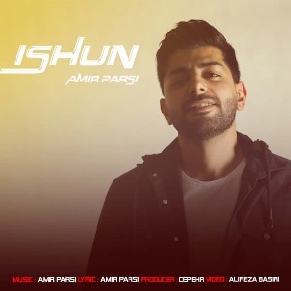 Ishun · Amir Parsi