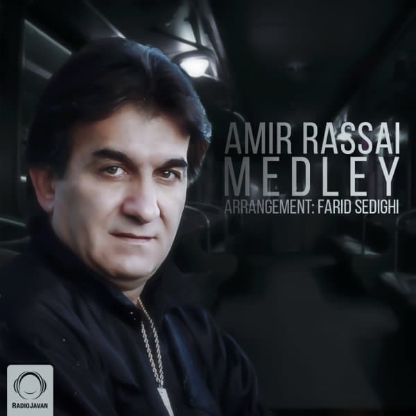 Medley · Amir Rasaei