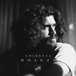 Mojeze · Amir Reza