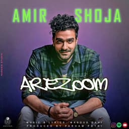 Arezoom · Amir Shoja