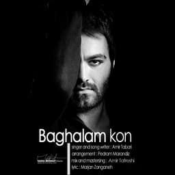 Baghalam Kon · Amir Tabari