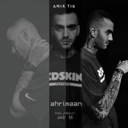 Ahrimaan · Amir Tik