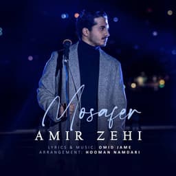 Mosafer · Amir Zehi