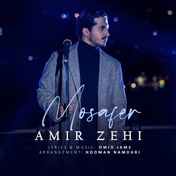 Mosafer · Amir Zehi
