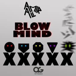 Blow Mind · Amirali