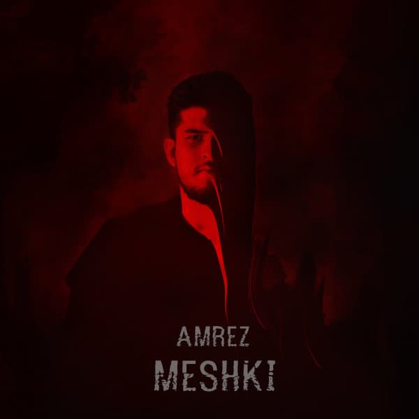 Meshki · Amrez