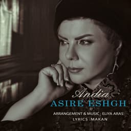 Asire Eshgh · Andia