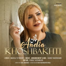 Khoshbakhti · Andia