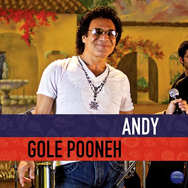 Gole Pooneh · Andy