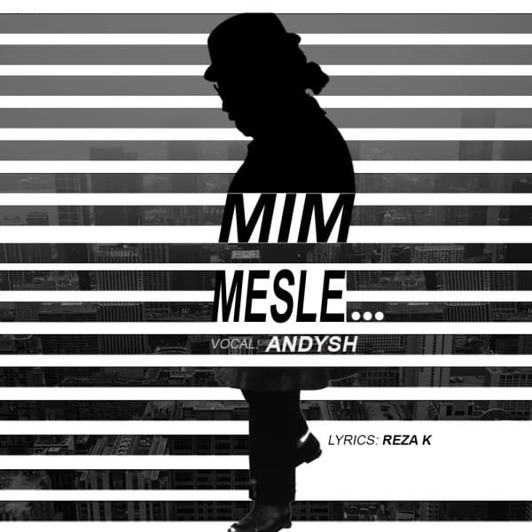 Mim Mesle · Andysh