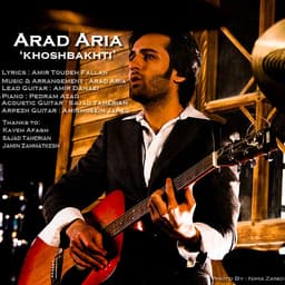 Khoshbakhti · Arad Aria