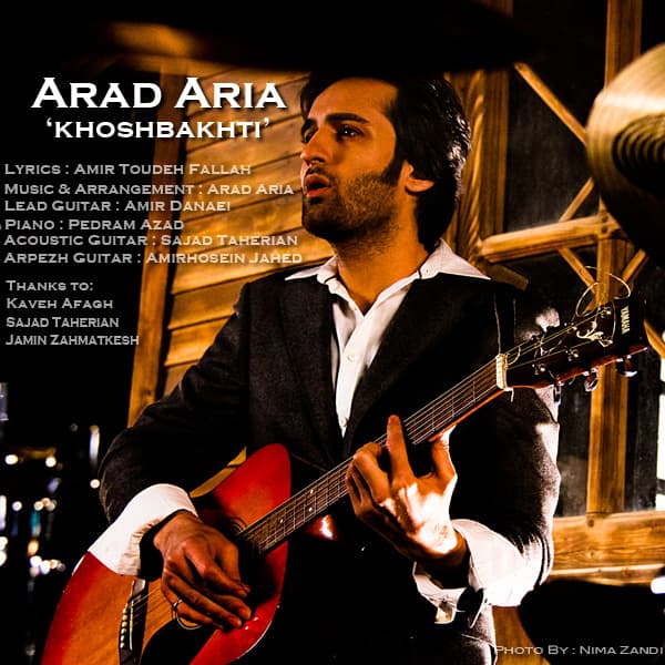 Khoshbakhti · Arad Aria