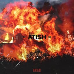 Atish · Arad