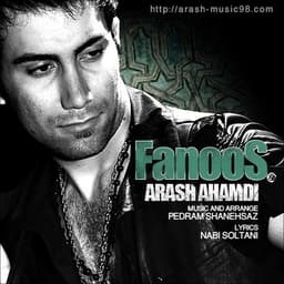Fanoos · Arash Khan Ahmadi