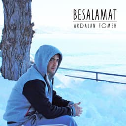 Besalamat · Ardalan Tomeh