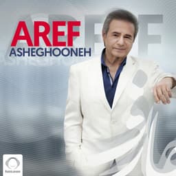 Asheghooneh · Aref