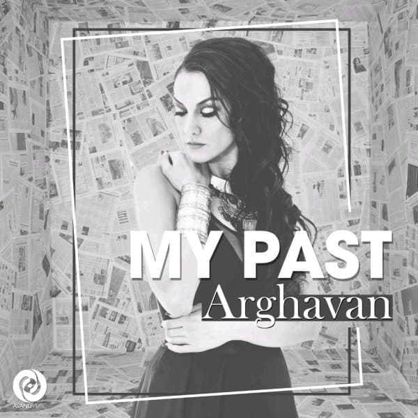 My Past · Arghavan