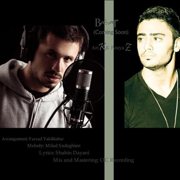 Bahar · Ari K & Pouya Z