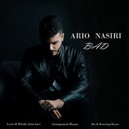 Bad · Ario Nasiri