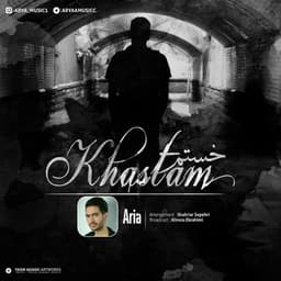Khastam · Ariya