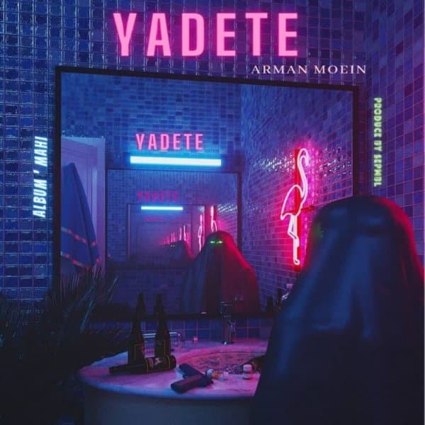 Yadete · Arman Moein