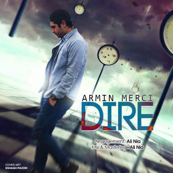 Dire · Armin Merci