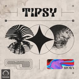 Tipsy · Arown