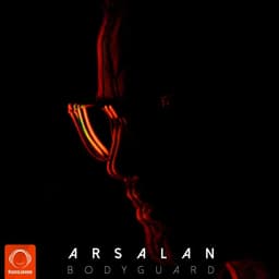 Bodyguard · Arsalan