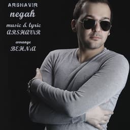 Negah · Arshavir