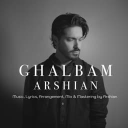 Ghalbam · Arshian