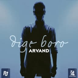 Dige Boro · Arvand
