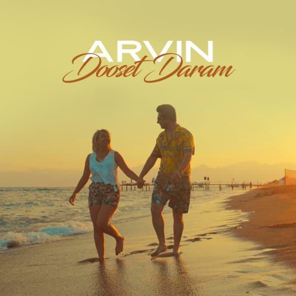 Dooset Daram · Arvin