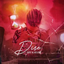 Dire · Ary Karami