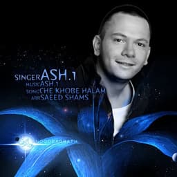 Che Khoobe Halam · Ashvan