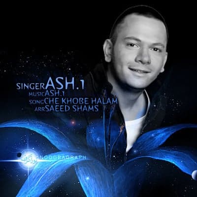 Che Khoobe Halam · Ashvan