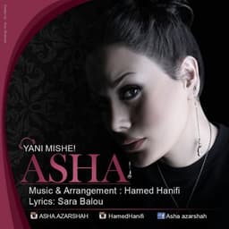 Yani Mishe · Asha